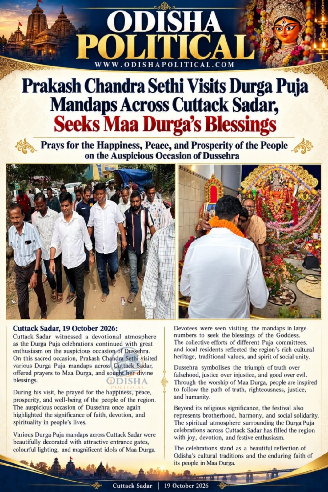 Prakash Chandra Sethi Visits Durga Puja Mandaps Across Cuttack Sadar and Seeks Maa Durga’s Blessings.